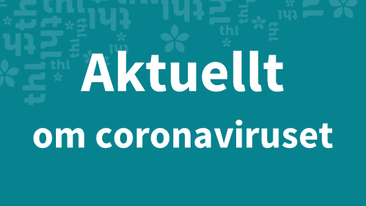 .Aktuellt om coronaviruset.