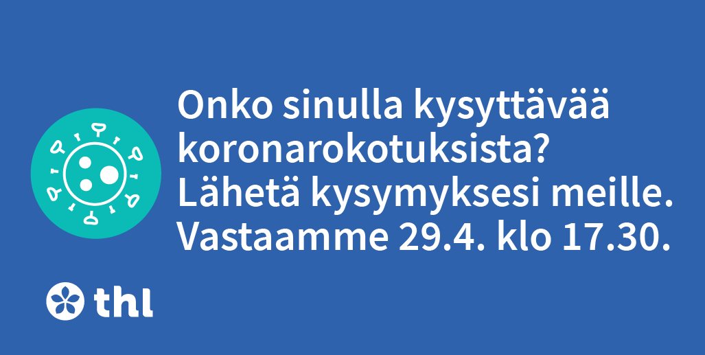Yleisötilaisuus koronarokotuksista verkossa torstaina 29.4. klo 17.30-18.30.