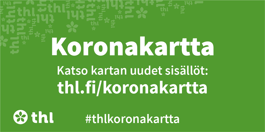 Koronakartta: katso kartan uudet sisällöt thl.fi/koronakartta