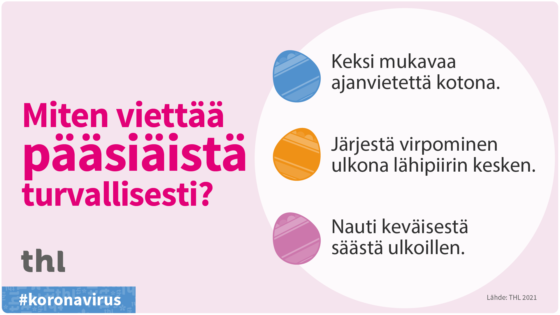 Miten viettää pääsiäinen turvallisesti?