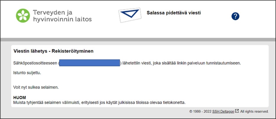 Vahvistus turvaviestipalveun rekisteröitymislinkin lähettämisestä. 