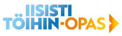 Iisisti töihin -oppaaseen.