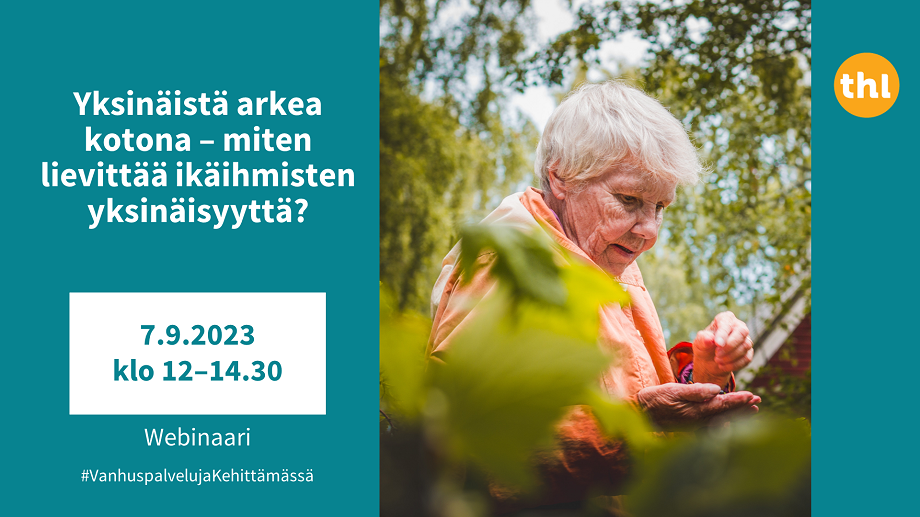 ksinäistä arkea kotona – miten lievittää ikäihmisten yksinäisyyttä? tapahtumailmoitus