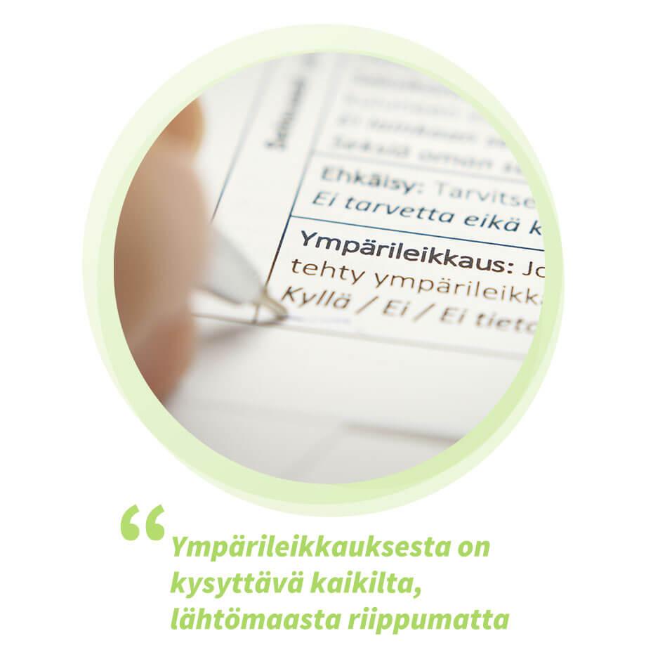 Lomake, johon on täytetty tieto ympärileikkauksesta. Sitaatti sivun videolta: Ympärileikkauksesta on kysyttävä kaikilta, lähtömaasta riippumatta.