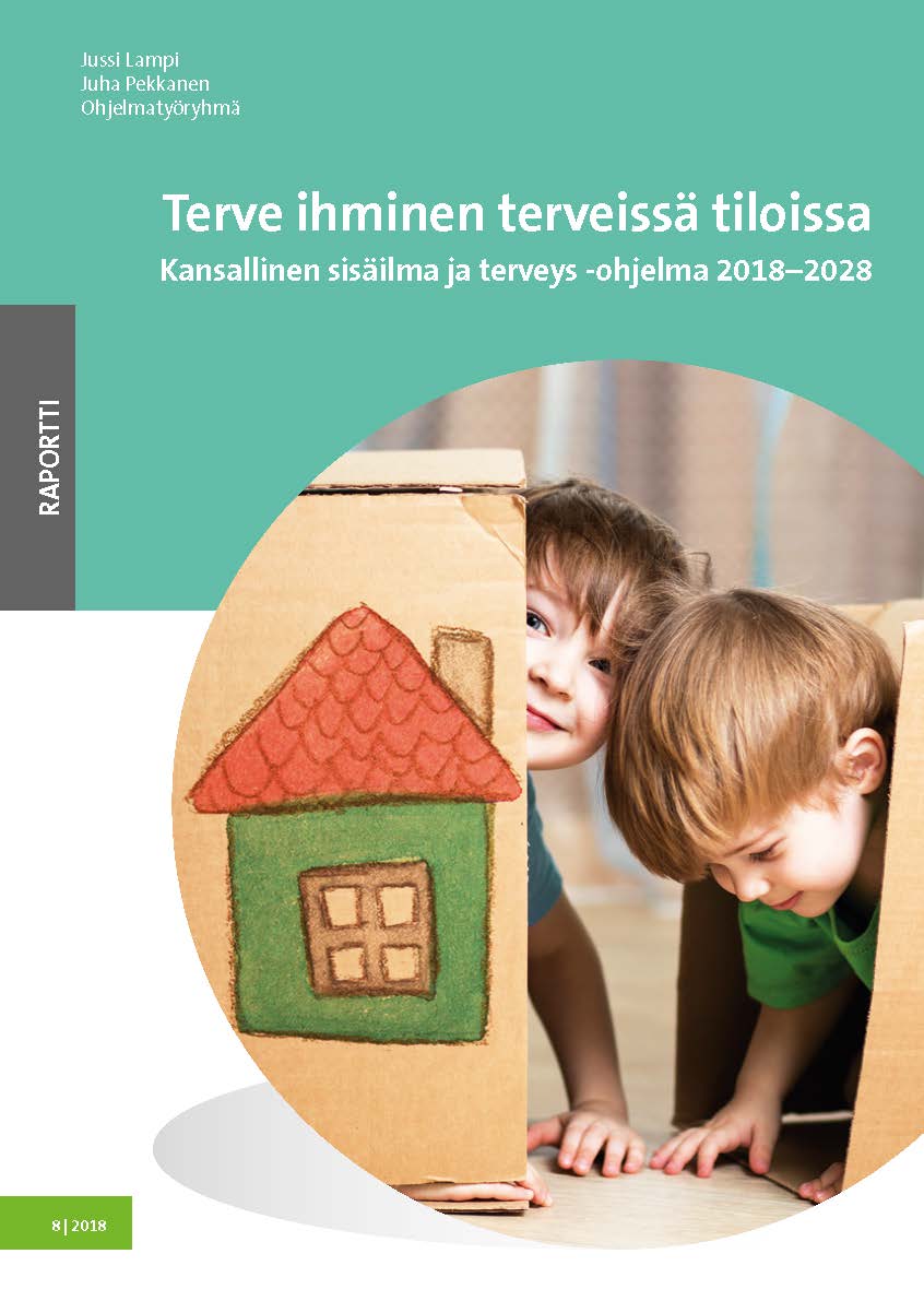 Kansallinen sisäilma ja terveys -ohjelman raportin "Terve ihminen terveissä tiloissa" kansi, jossa kaksi lasta leikkivät.