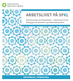 Arbetslivet på spel stödmaterial